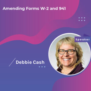 Amending Forms W-2 and 941