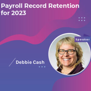 Payroll Record Retention for 2023