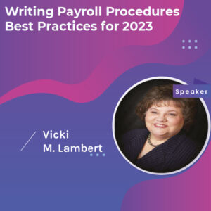 Writing Payroll Procedures: Best Practices for 2023